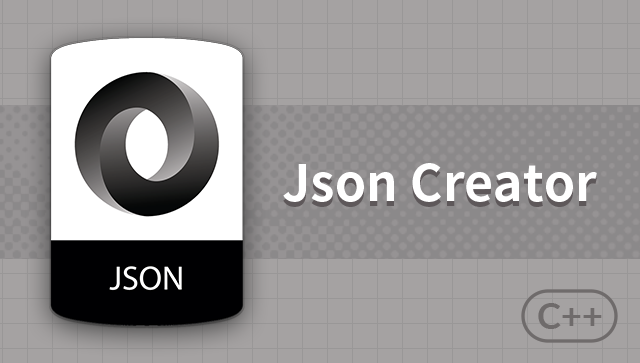 Implement Json Creator with C++ 